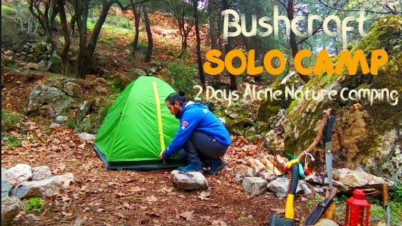 2 Gün Doğada Tek Başına Kamp | Solo Bushcraft Camp