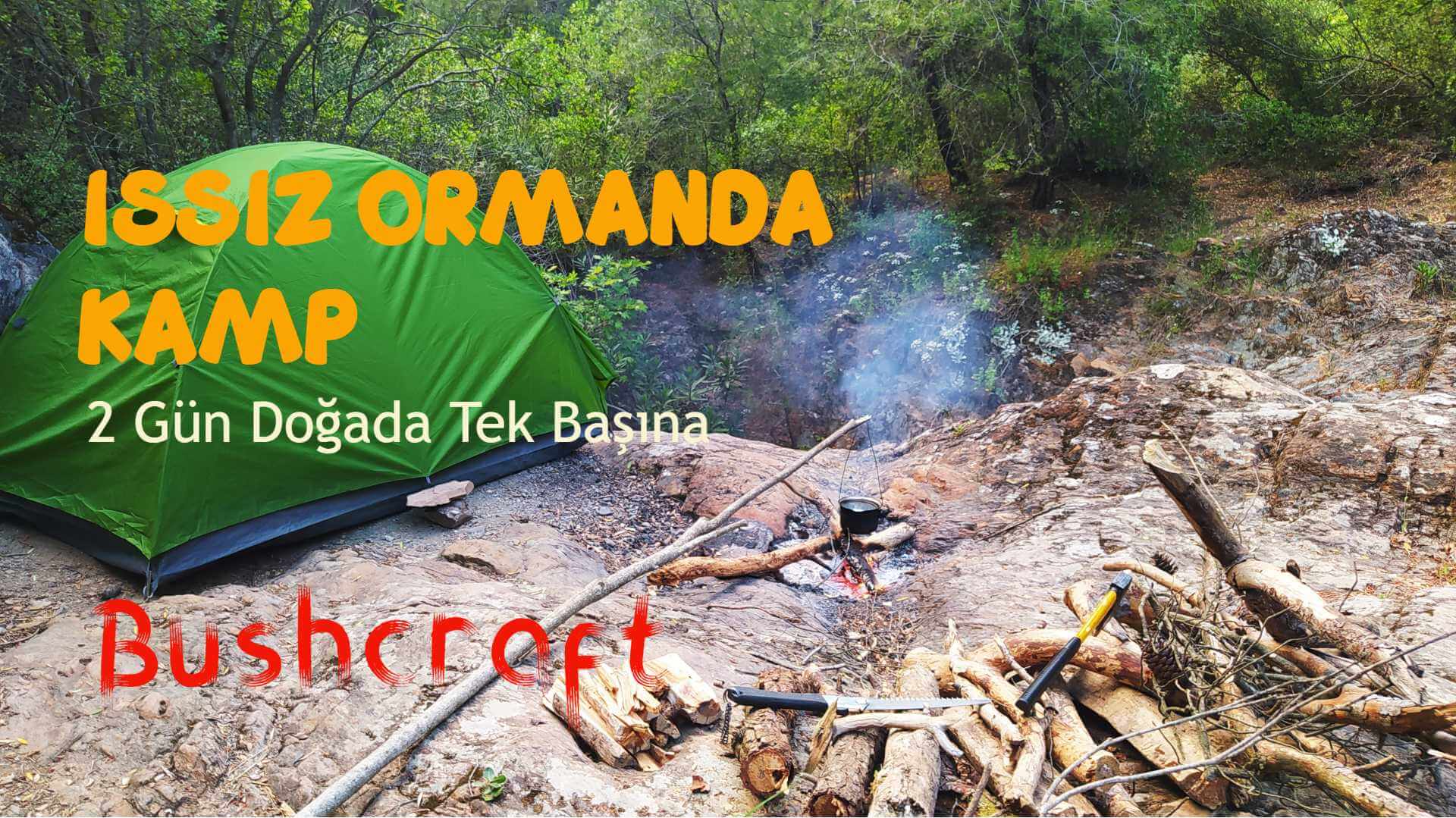 Balçova Terapi Ormanı Şelale Kampı | Solo Bushcraft Camp